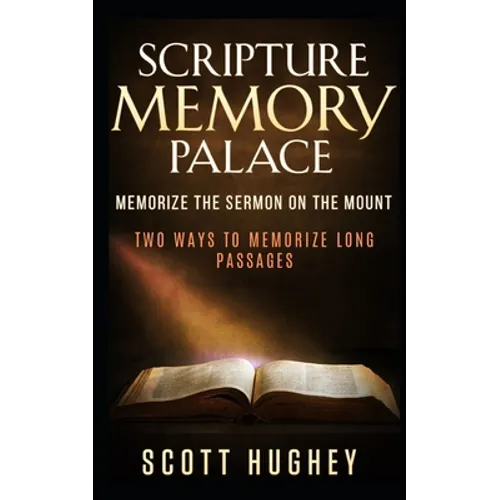 Scripture Memory Palace: Memorize The Sermon on the Mount