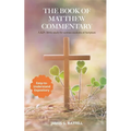 The Book of Matthew KJV Commentary
