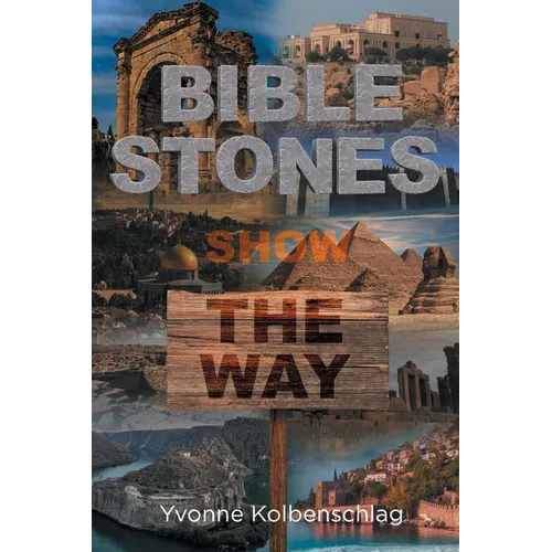 Bible Stones Show The Way