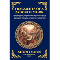 Fragments of a Zadokite Work: The Damascus Document and the Secret Laws of the Dead Sea Scrolls - Ancient Covenant, Strict Discipline, and the Lost Ru