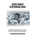 Jesus Christ Is Returning Soon
