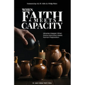 When Faith Meets Capacity