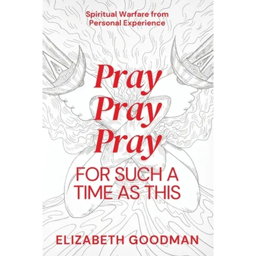 Pray Pray Pray: For Such A Time As This