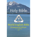 The Holy Bible: World English Bible Ecumenical Edition U. S. A. Spelling