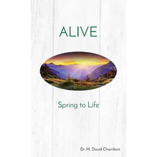Alive: Spring to Life