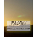 The Books Of Maccabees: With YAHUAH's Name Restored