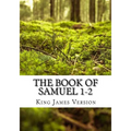 The Book of Samuel 1-2 (KJV) (Large Print)
