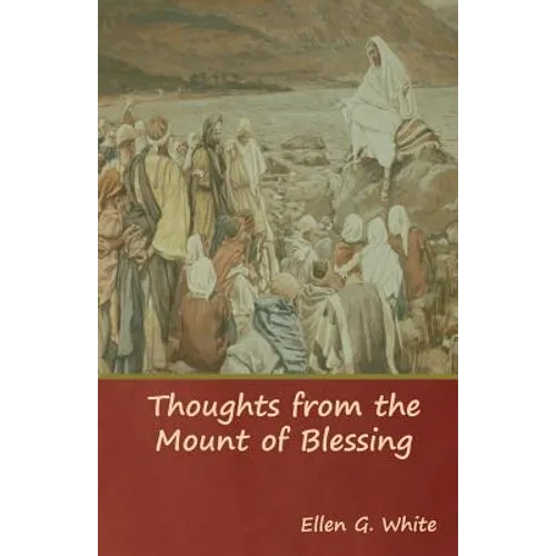 Thoughts from the Mount of Blessing