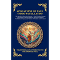 Apocalypse of Paul (Visio Pauli, Latin): The Lost Apocryphal Vision of Heaven and Hell - Uncovering the Ancient Early Christian Mysteries of the After