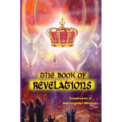 The Book of Revelations: An easy-to-understand description of how our world will soon come to an end.