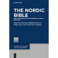 The Nordic Bible: Bible Reception in Contemporary Nordic Societies