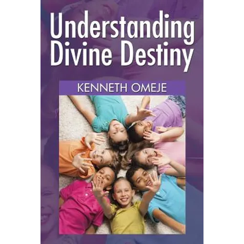Understanding Divine Destiny