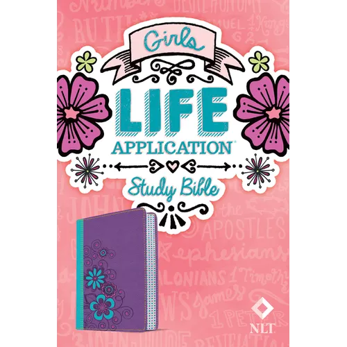 Girls Life Application Study Bible-NLT