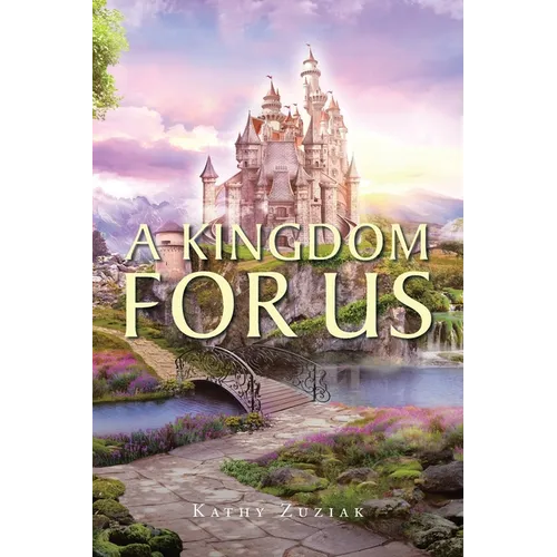 A Kingdom for Us