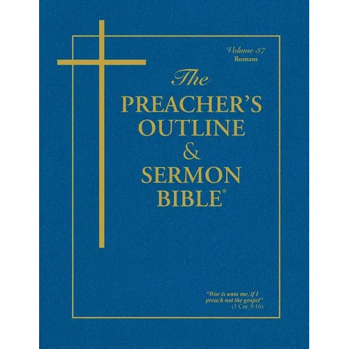 Preacher's Outline & Sermon Bible-KJV-Romans