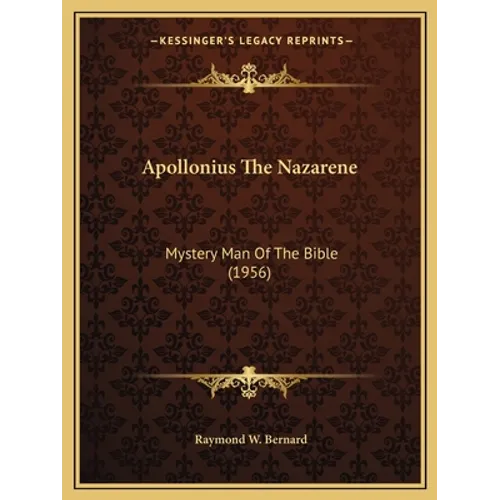 Apollonius The Nazarene: Mystery Man Of The Bible (1956)