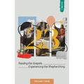 23. Volume 1: Reading the Gospels. Experiencing the Shepherd King.