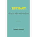 Bethany: The place where Jesus was loved