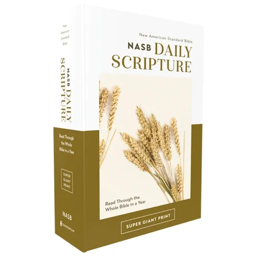 Nasb, Daily Scripture, Super Giant Print, Paperback, White/Gold, 1995 Text, Comfort Print: 365 Days to Read Through the Whole Bible in a Year