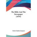 The Bible And The Newspaper (1878)