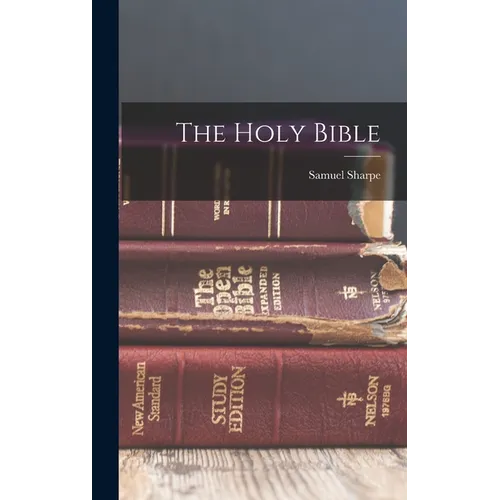The Holy Bible