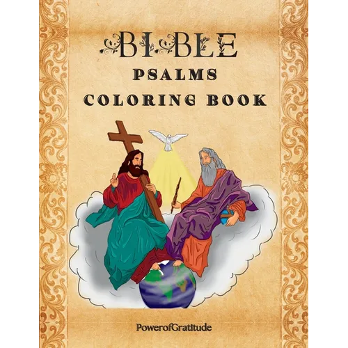 Bible Psalms Coloring Book: Inspirational Coloring Book with Scripture for Adults & Teens
