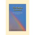 The Rainbow Connection: Meditations on Rainbows