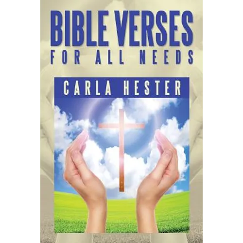 Bible Verses for All Needs