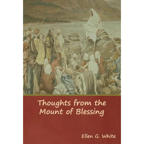 Thoughts from the Mount of Blessing