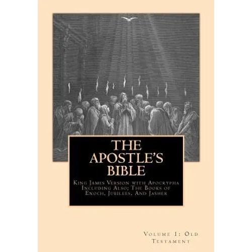 The Apostle's Bible: Volume 1: The Old Testament