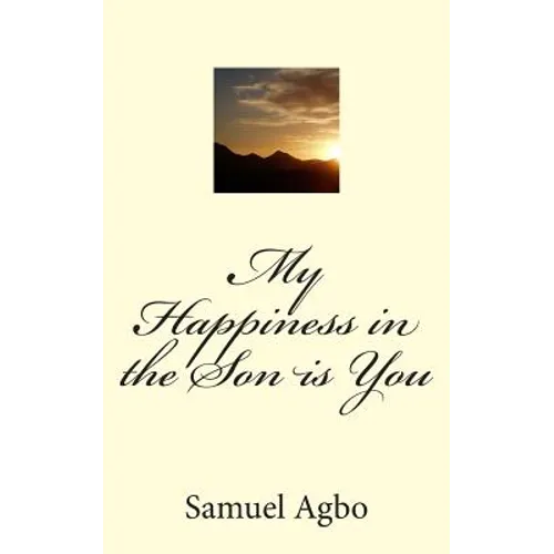 My Happiness in the Son is You