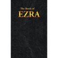 Ezra: The Book of