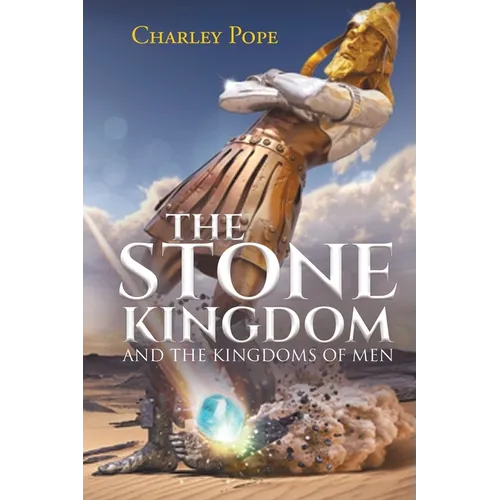The Stone Kingdom: and The Kingdoms of Men