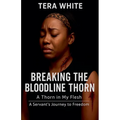 Breaking The Bloodline Thorn