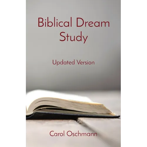 Biblical Dream Study: Updated Version
