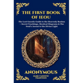 The First Book of IEOU: The Lost Gnostic Guide to the Heavenly Realms - Secret Teachings, Mystical Diagrams & The Soul's Ascent to the Divine Light