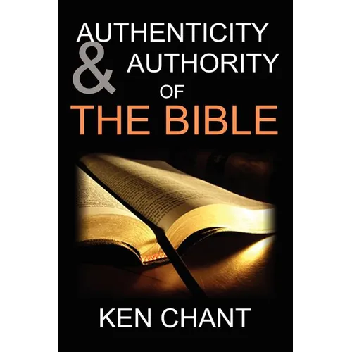 Authenticity and Authority of the Bible