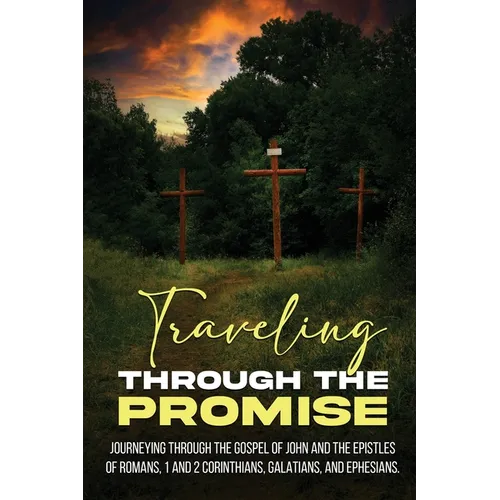 Traveling Through the Promise