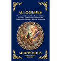 Allogenes: The Ancient Gnostic Revelation of Divine Ascent - A Visionary Journey to the Unknowable God and Spiritual Awakening (Deluxe Hardcover Editi