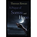 A Prayer of Sorrow and Hope