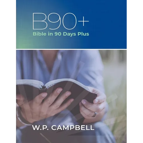 B90+ Bible in 90 Days Plus