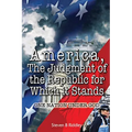 "America, Judgement of the Republic for Which it Stands': One Nation Under God
