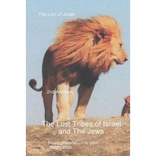 The Lost Tribes Tribes Of Israel And The Jews