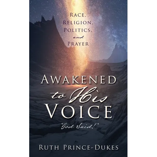 Awakened to His Voice: "God Said!"
