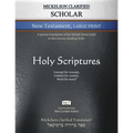 Mickelson Clarified Scholar New Testament Large Print, MCT: A precise translation of the Hebraic-Koine Greek in the Literary Reading Order