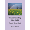 Understanding the Bible: Search Word Style