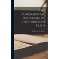 The Fundamental Doctrines of the Christian Faith