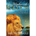 Metaphors of Faith, Words of a Praying Woman