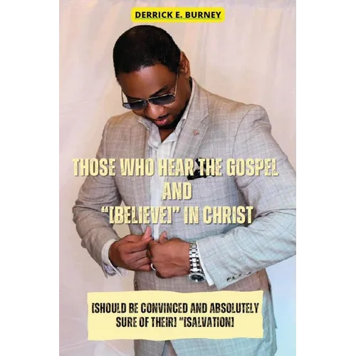 Those Who Hear the Gospel and "[Believe]": One of the BEST Christian Inspirational Books