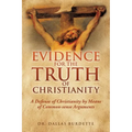 Evidence for the Truth of Christianity